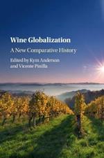 Wine Globalization: A New Comparative History