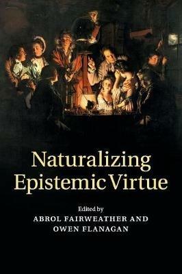 Naturalizing Epistemic Virtue - cover