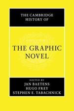 The Cambridge History of the Graphic Novel