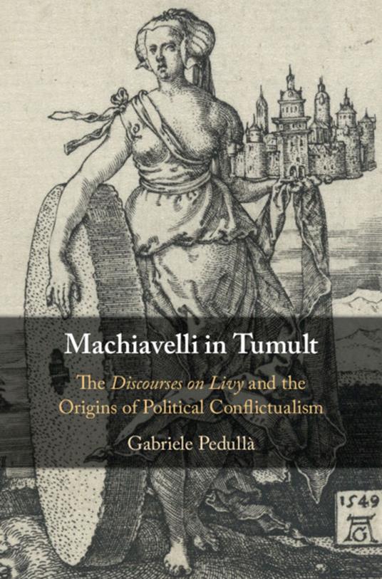 Machiavelli in Tumult