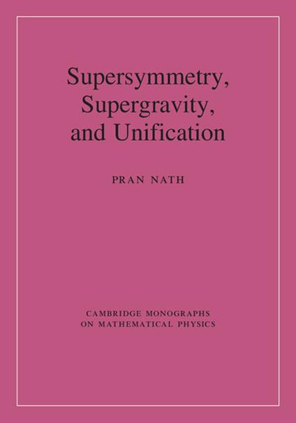 Supersymmetry, Supergravity, and Unification