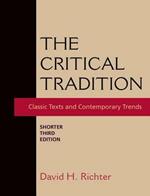 The Critical Tradition: Shorter Edition