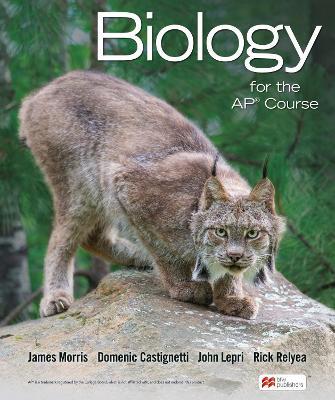 Biology for the AP® Course - James Morris,Domenic Castignetti,John Lepri - cover