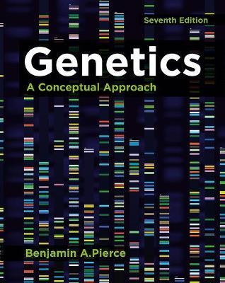 Genetics: A Conceptual Approach - Benjamin Pierce - cover