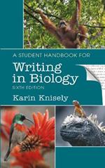 A Student Handbook for Writing in Biology