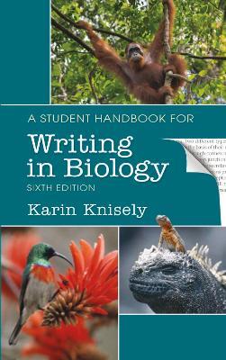 A Student Handbook for Writing in Biology - Karin Knisely - cover