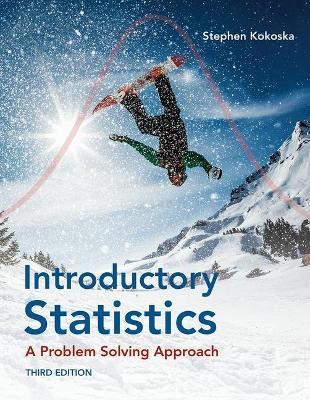 Introductory Statistics: A Problem-Solving Approach - Stephen Kokoska - cover