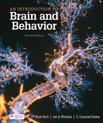 An Introduction to Brain and Behavior - Bryan Kolb,Whishaw Ian,Teskey G. - cover