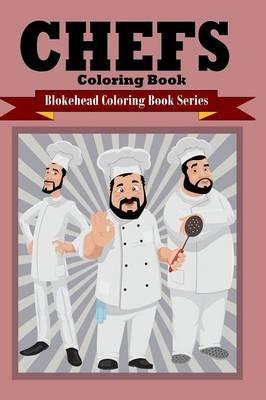 Chefs Coloring Book - The Blokehead - cover