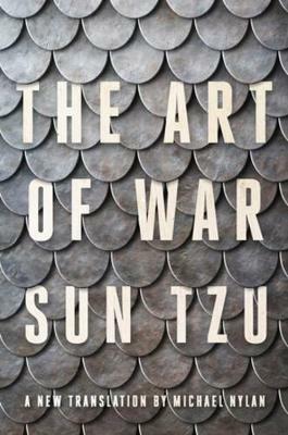 The Art of War: A New Translation by Michael Nylan - Sun Tzu - cover