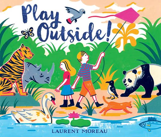 Play Outside! - Laurent Moreau - ebook
