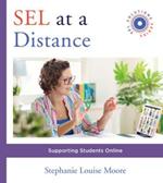 SEL at a Distance: Supporting Students Online