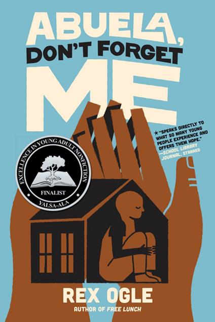 Abuela, Don't Forget Me - Rex Ogle - ebook