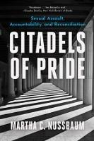 Citadels of Pride: Sexual Abuse, Accountability, and Reconciliation - Martha C. Nussbaum - cover