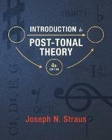 Introduction to Post-Tonal Theory - Joseph N. Straus - cover