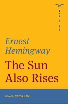 The Sun Also Rises (The Norton Library) - Ernest Hemingway - cover
