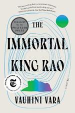 The Immortal King Rao: A Novel