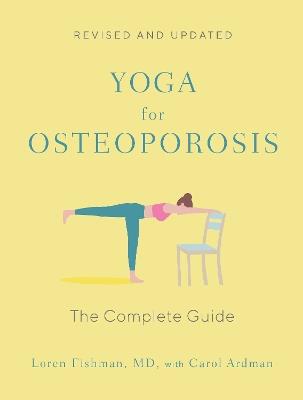 Yoga for Osteoporosis: The Complete Guide - Loren Fishman - cover