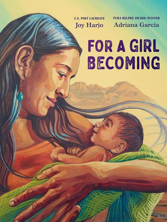 For a Girl Becoming - Joy Harjo,Adriana M. Garcia - ebook