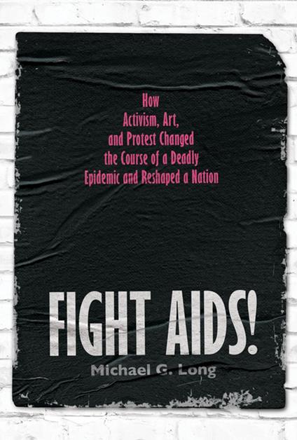 Fight AIDS! - Michael G. Long - ebook