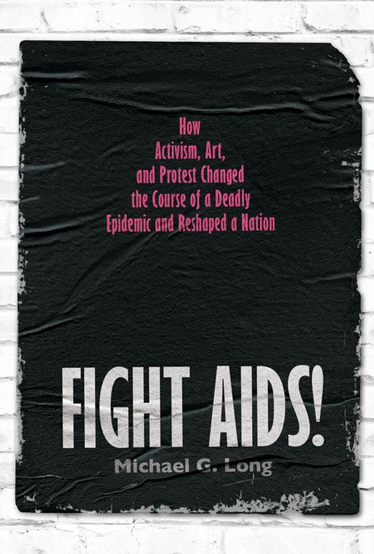 Fight AIDS! - Michael G. Long - ebook