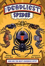 The Deadliest: Spider (The Deadliest)