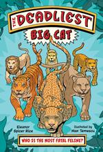 The Deadliest: Big Cat (The Deadliest)