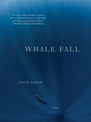 Whale Fall: Poems - David Baker - cover