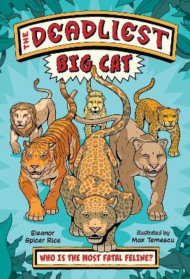 The Deadliest: Big Cat - Eleanor Spicer Rice - cover