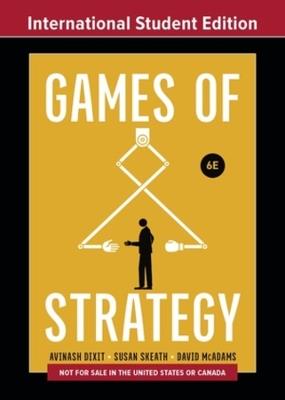 Games of Strategy - Avinash K. Dixit,Susan Skeath,David McAdams - cover