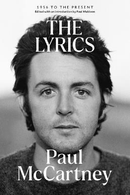 The Lyrics: 1956 to the Present - Paul McCartney - cover