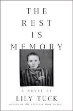 The Rest Is Memory: A Novel
