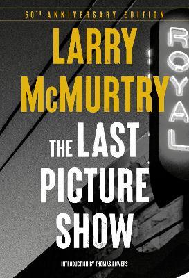 The Last Picture Show: A Novel - Larry McMurtry - cover