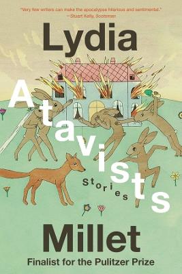 Atavists: Stories - Lydia Millet - cover