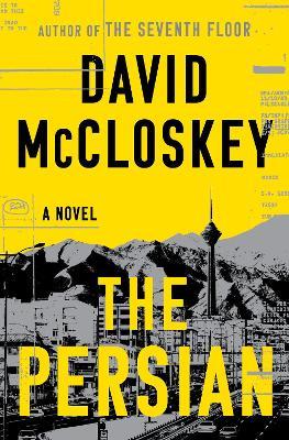 The Persian: A Novel - David McCloskey - cover