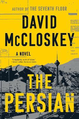 The Persian: A Novel - David McCloskey - cover