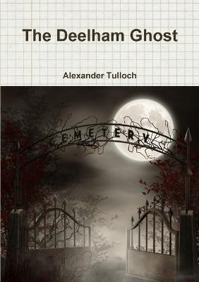 The Deelham Ghost - Alexander Tulloch - cover