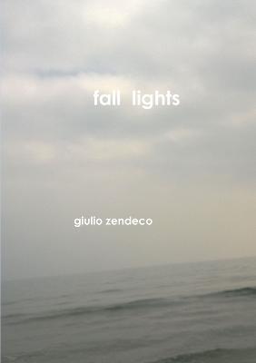Fall Lights - giulio zendeco - cover