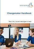 Changemaker Handbook - Lauren Burke,Justin Lance,Tim Curtis - cover