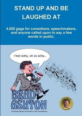 Stand Up and be Laughed at - Brad Ashton - cover