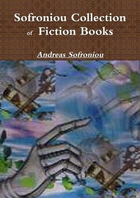 : Sofroniou Collection of Fiction Books - Andreas Sofroniou - cover