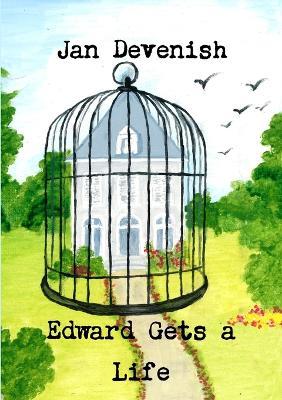 Edward Gets a Life - Jan Devenish - cover