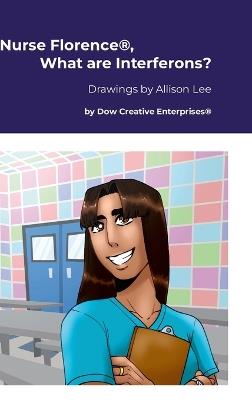 Nurse Florence(R), What are Interferons? - Michael Dow - cover