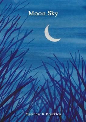 Moon Sky - Matthew R Brackley - cover