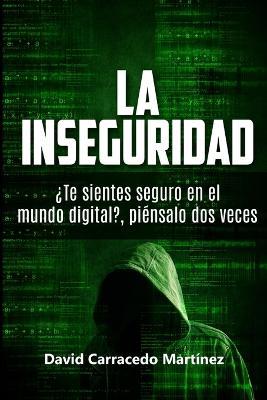 La Inseguridad - David Carracedo Martinez - cover