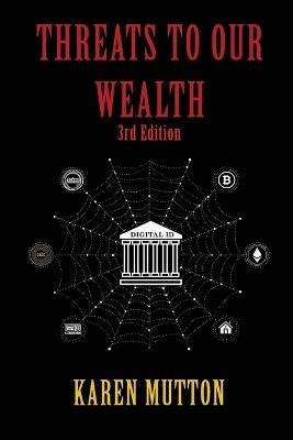 Threats to our Wealth - Karen Mutton - cover