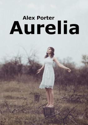 Aurelia - Alex Porter - cover