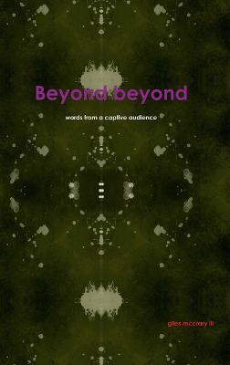 Beyond Beyond - giles mccrary iii - cover