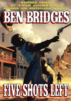 Five Shots Left - Ben Bridges - cover