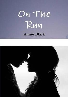 On the Run - Annie Black - cover